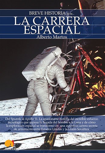 Breve Historia de la carrera espacial